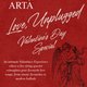 Love, Unplugged - Valentine's Day Special