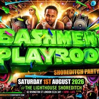Bashment Playroom - Shoreditch Party at The Lighthouse Bar And Club