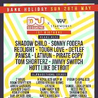 Djmag x Starworks Warehouse 1st Birthday Bank Hol Sun 28th May