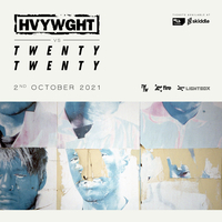 HVYWGHT presents: 20/20 LDN at Fire And Lightbox