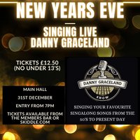 Brooklands New Years Eve Party with Danny Graceland at Brooklands Residents Association