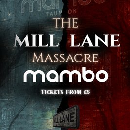 The Mill Lane Massacre: Ghosts of the past