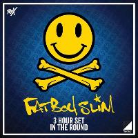SOLD OUT* Fatboy Slim (3 Hour Set) In The Round