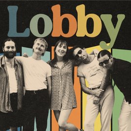 Lobby: The E.P. Launch