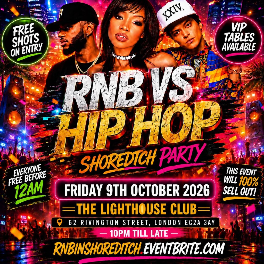RNB VS HIP HOP - Shoreditch Party - Everyone Free Before 12AM