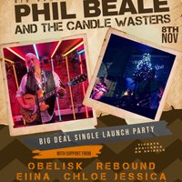 Big Condo Records Presents Phil Beale & The Candle Wasters at Rainbow Courtyard And Cellar
