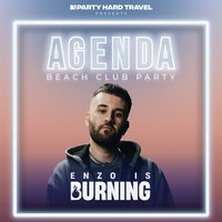 Agenda Beach Club Party at Toy Room Beach Club - Enzo Is Burning at Toy Room Beach Club