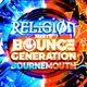 Religion Rave x Bounce Generation Event Title Pic