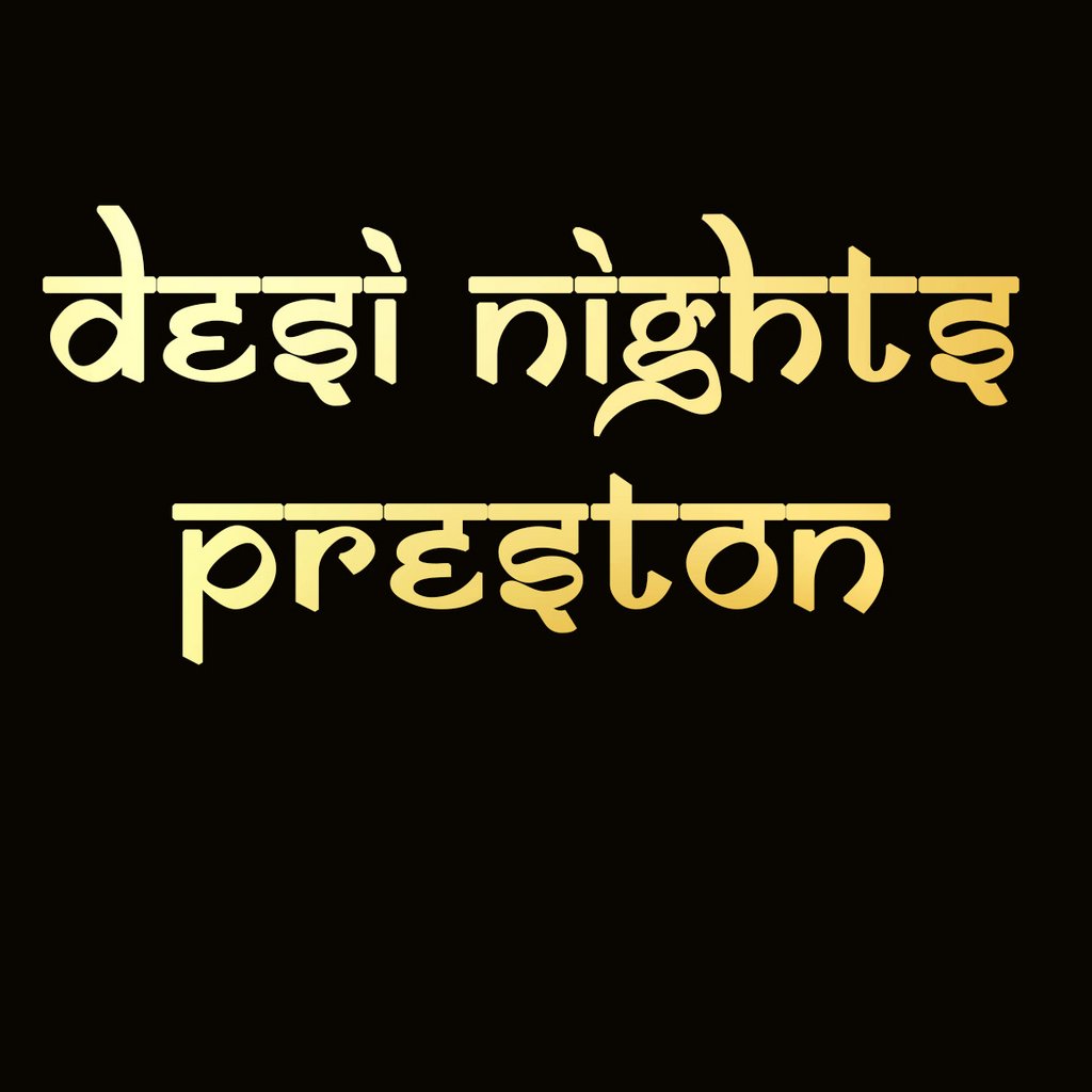Desi Night Preston DETROIT PRESTON Preston Fri 9th June 2023 Lineup