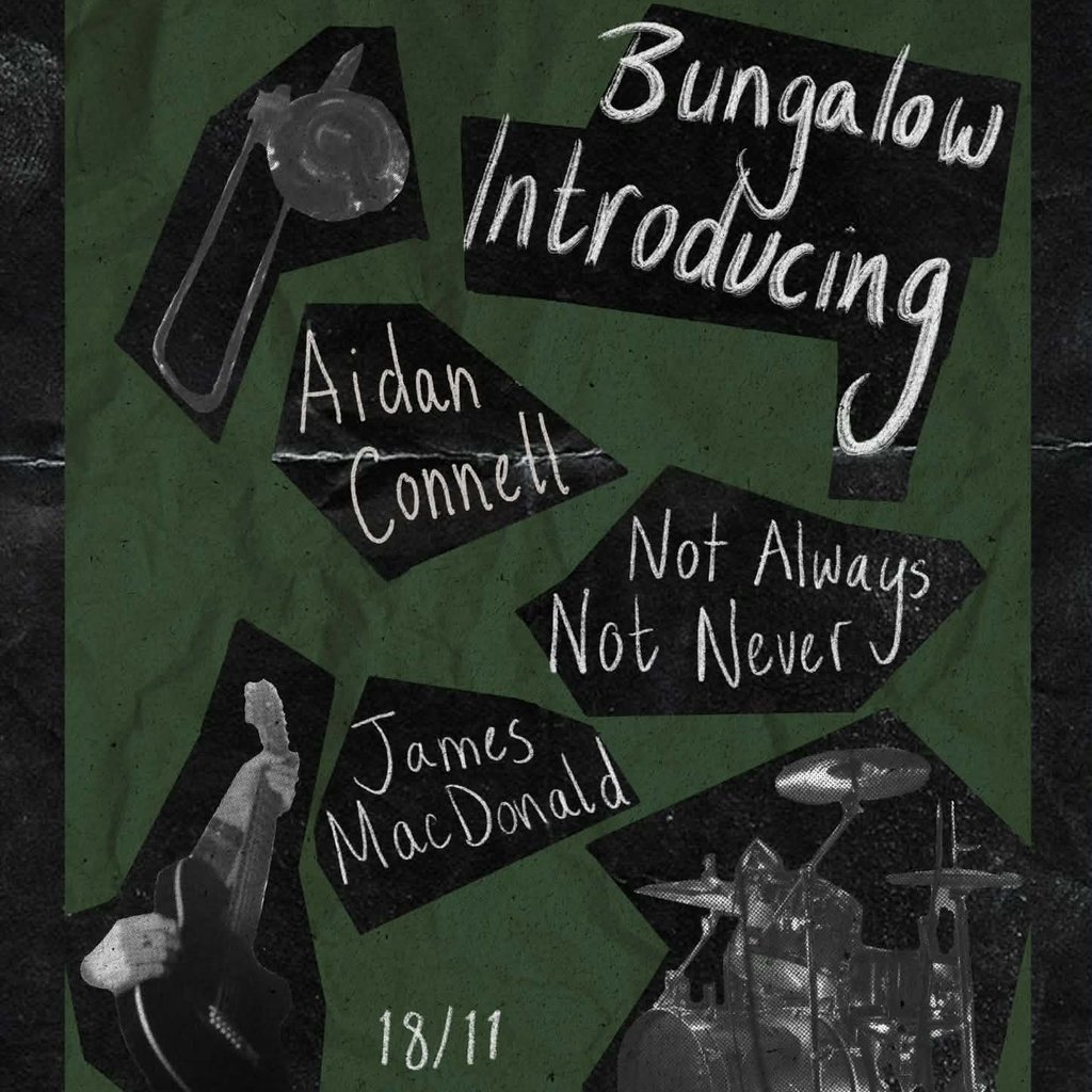 Aidan Connell, Not Always Not Never, James MacDonald at The Bungalow Bar, Paisley