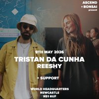 Tristan Da Cunha, Reeshy - ASCEND X BONSAI at World HQ