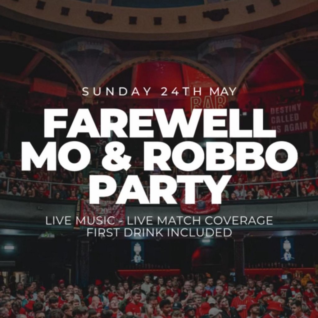 LFC Farewell Mo & Robbo Party
