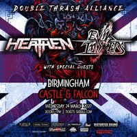 EVIL INVADERS + HEATHEN Double Thrash Alliance Co-Headliner Tour