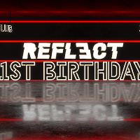 Reflect - 1st Birthday Special