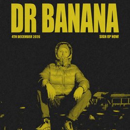 Unit 13 presents: Dr Banana