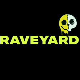 Raveyard... The Awakening