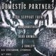 Alinea/ECA present Domestic Partners - Single Release Show