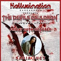 Hallucination Presents - The Devils Cauldron | 26th October 2018 Hallucination Presents - The Devils Cauldron | 26th October 2018