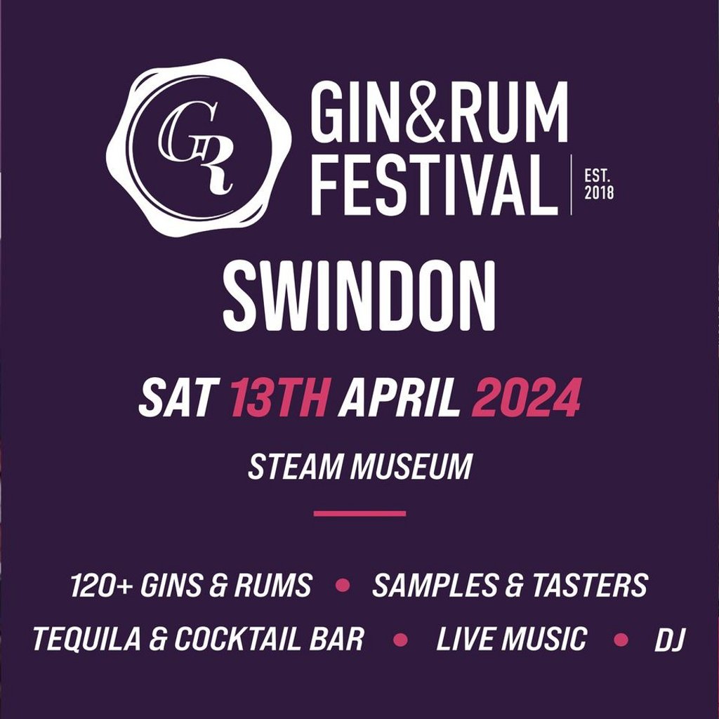 Gin & Rum Festival Swindon 2024 Swindon STEAM Swindon Sat 13th