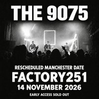 The 9075 - Manchester November 2026