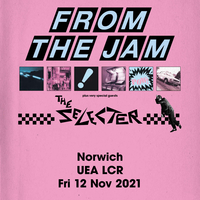 From The Jam 'Sound Affects' Tour + The Selector at UEA LCR