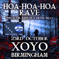 Hoa Hoa Hoa Rave (Birmingham) at XOYO