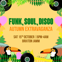 Funk, Soul & Disco Autumn Extravaganza at Brixton Jamm