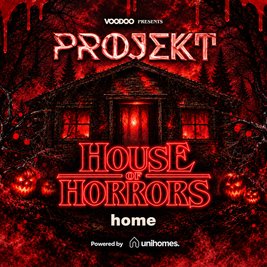 PROJEKT: HOUSE OF HORRORS   31st October @Home