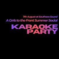 GTTF Xtra - Karaoke! at Southsea Sound