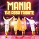 Mania: The ABBA Tribute Event Title Pic