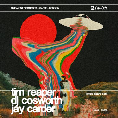 Tim Reaper + DJ Cosworth + Jay Carder