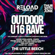 Reload Under 16s - Outdoor Rave Event Title Pic