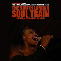 The South London Soul Train Club Night Mash Up w Dr Meaker Live The South London Soul Train Club Night Mash Up w Dr Meaker Live