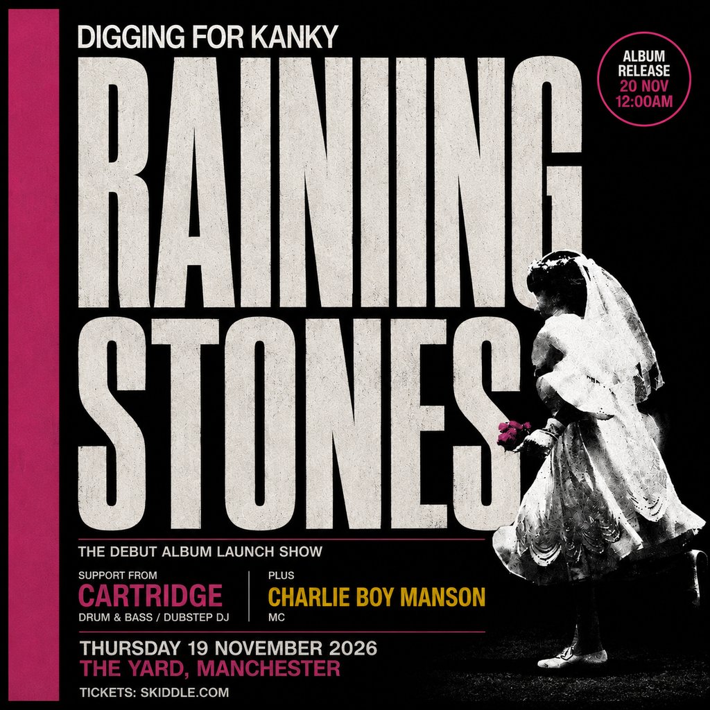 Digging for Kanky Presents: Raining Stones