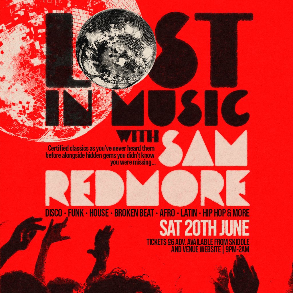 LOST IN MUSIC with SAM REDMORE