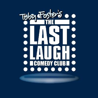 Toby Foster’s Last Laugh Comedy Club