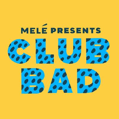 Club Bad: Mele (All Night Long)