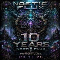 Noetic Flux: 10year Anniversary 20-11-2026