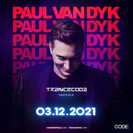 Trancecoda - Paul van Dyk - Sheffield Return