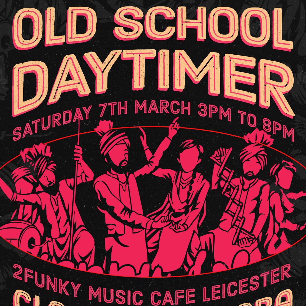 Old School Daytimer - Classic Bhangra & Desi Anthems