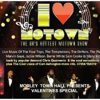 Valentine's Motown Show I love Motown at Morley Town Hall