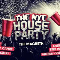 The Biggest NYE House Party In London @ The Macbeth Of Hoxton! at The Macbeth