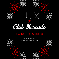 MERCADO x LUX: Black Friday Xmas Party