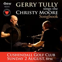 Gerry Tully Sings the Christy Moore Songbook at Cushendall Golf Club 