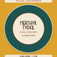 The Soul Tour - Merthyr Tydfil
