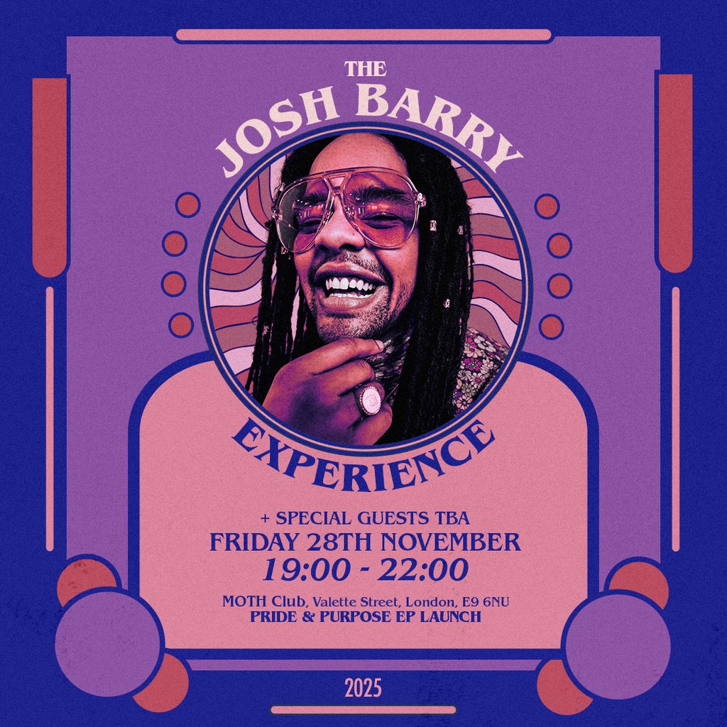 The Josh Barry Experience: 'Pride & Purpose' EP Launch Party