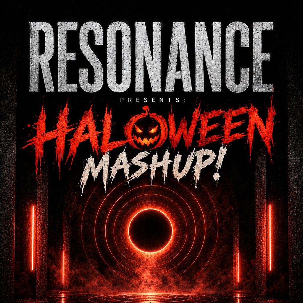 RESONANCE: Haloween Mash Up!