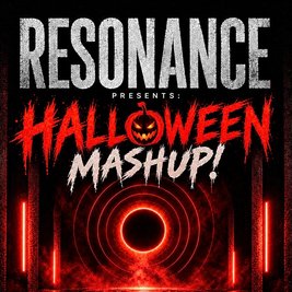 RESONANCE: Halloween Mash Up!