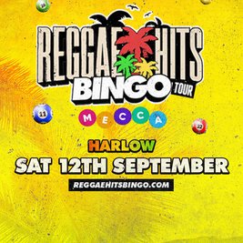 Reggae Hits Bingo HARLOW