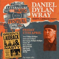 Author Event: Daniel Dylan Wray - Groovy, Laidback and Nasty at Hare And Hounds Kings Heath